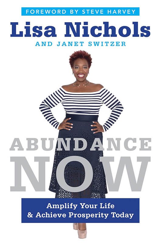 Book Review: “Abundance Now: Amplify Your Life & Achieve Prosperity Today” by Lisa Nichols