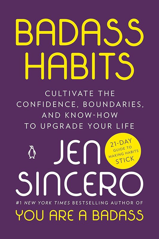 Book Review: “Badass Habits” by Jen Sincero