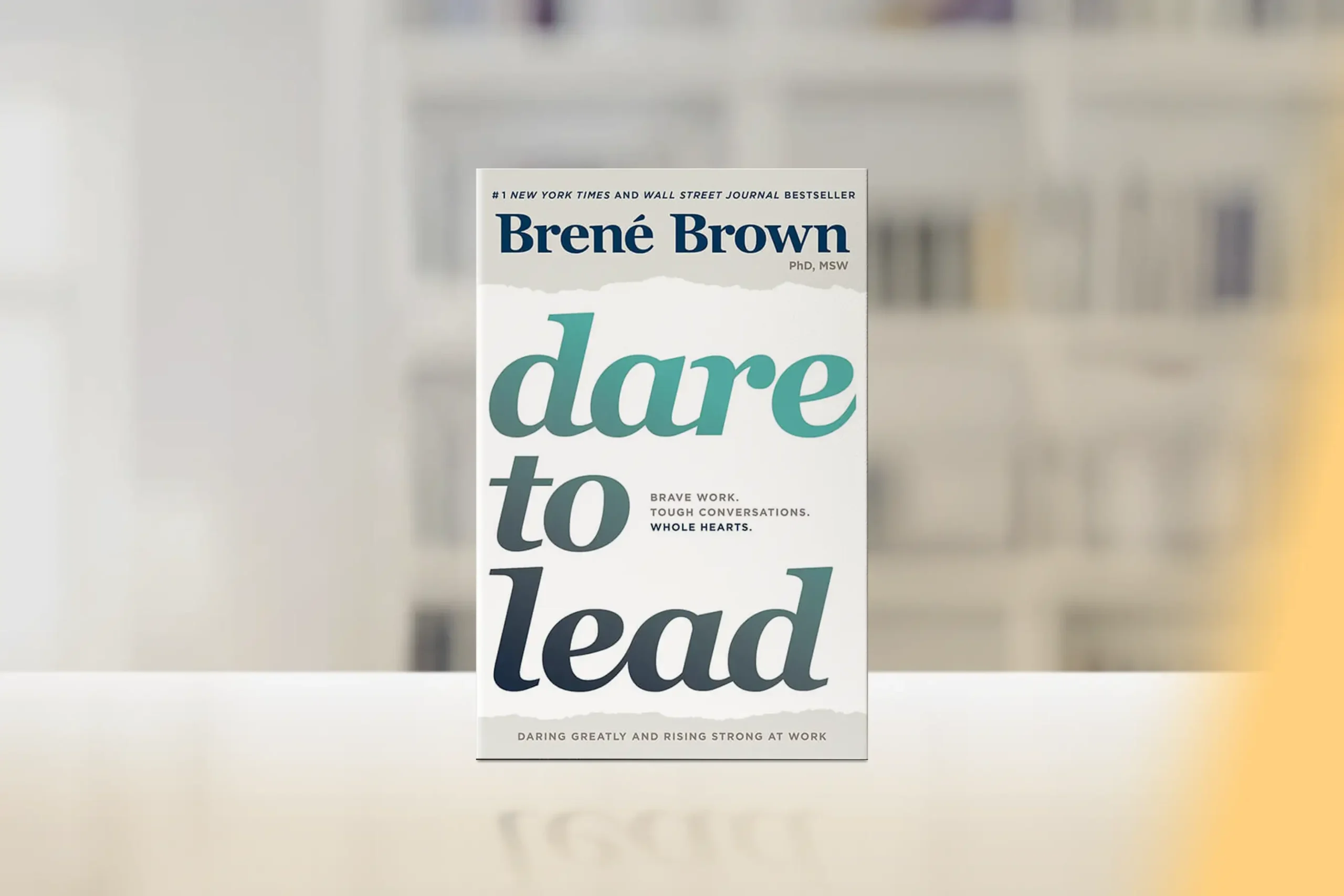 Book Review: “Dare to Lead” by Brené Brown