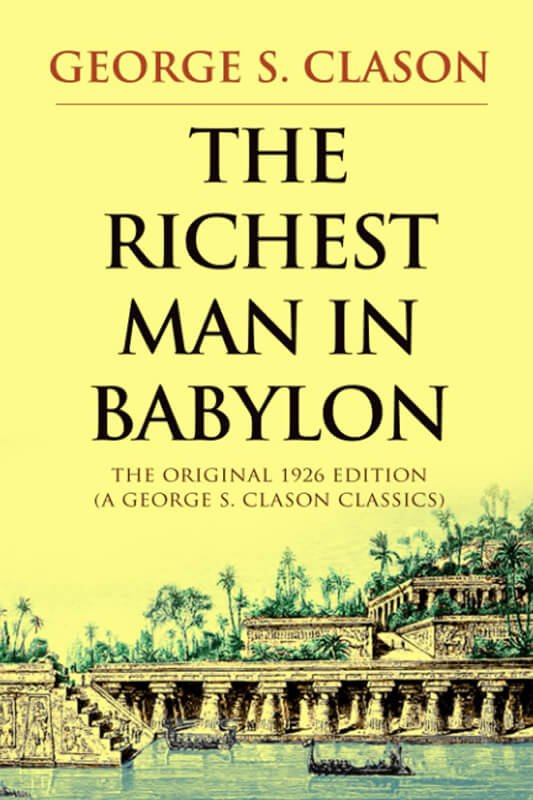 Book Review: “The Richest Man in Babylon” by George S. Clason