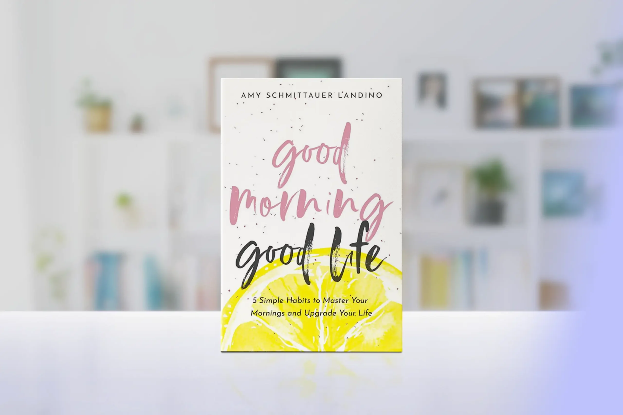 Book Review: "Good Morning, Good Life" by Amy Landino