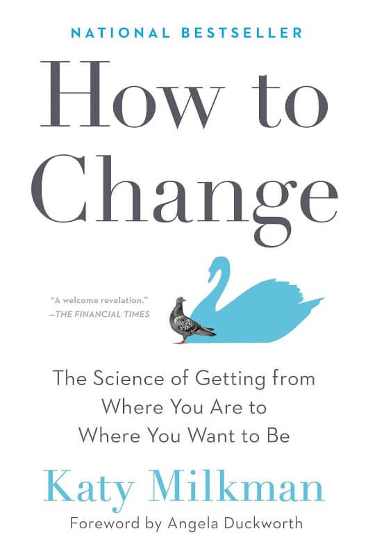 Book Review: “How to Change” by Katy Milkman