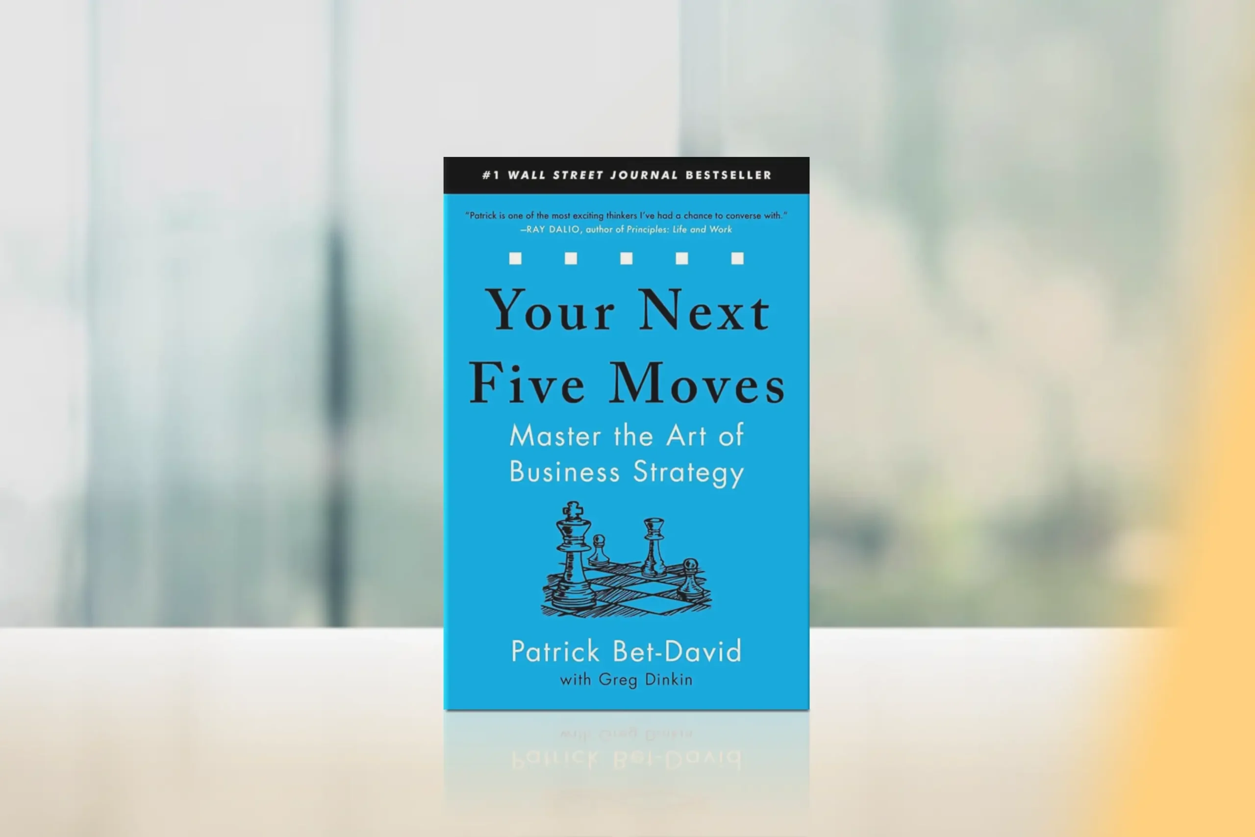 "Your Next Five Moves: Master the Art of Business Strategy” by Patrick Bet-David