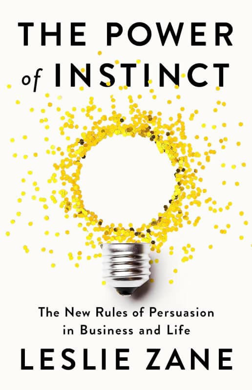 "The Power of Instinct" by Leslie Zane