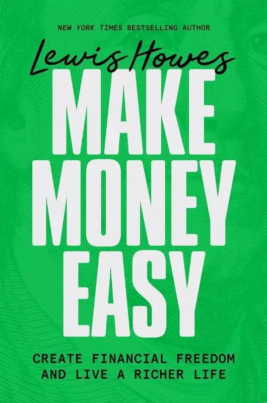Make Money Easy by Lewis Howes. Create Financial Freedom and Live a Richer Life.